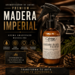 Aromatizador de autos premium Madera imperial 120ml